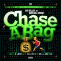 Chase a Bag (feat. Daniyel 2eleven & Drae Steves)(Explicit)