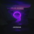 Erick Gomez - Jarana