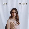 LAU - Rivers (Explicit)