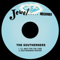 I'll Wait for the Lord / Southerners Prayer