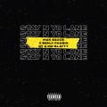 Stay N Yo Lane (Explicit)