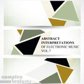 Abstract Interpretations of Electronic Music, Vol. 7