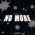 Nemzzz - No More (Explicit)