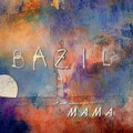 Bazil - Мама