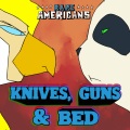Rare Americans、Clare Twiddy - Knives, Guns & Bed