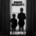 Tiggs Da Author、Sway Dasafo、Idris Elba - Be A Champion