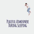 Deep Sleep Universe、Restful Sleep Music Consort、Relaxing Evening Music Universe - Heavenly Time