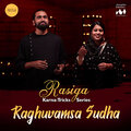 Remya Vinayakumar、Sudeep Palanad - Raghuvamsa Sudha (RasigaKarna-TricksSeries)