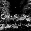 Joseph Handz - For The Stars (Explicit)