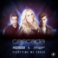 Everytime We Touch (remix：Hardwell、Maurice West)