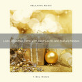 The Forest Escape、Endless Relax - Live Christmas Time with Best Carols and Nature Noises