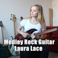Laura Lāce - Medley Rock Guitar