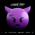 Demon Time [feat. M24, Potter Payper, Skore Beezy & HP Boyz] (Remix|Explicit)