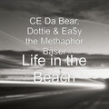 CE Da Bear、Dottie、Ea$y the Methaphor Baser - Life in the Beach (Explicit)