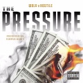 WOLV、Hostile - The Pressure (Explicit)