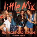 Little Mix、mgk - No More Sad Songs