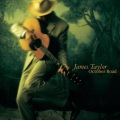 James Taylor - Whenever You're Ready