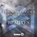 Amato、Donati - The Way It Goes [Jimmy Carris Remix]