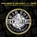 Mase、Puff Daddy & The Family - Can't Nobody Hold Me Down