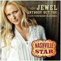 Anybody But You (Live From Nashville Star)(Season 5)