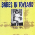 babes in toyland - Ripe