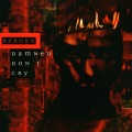 Reborn - Damned Don't Cry (Edit)