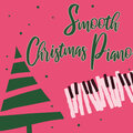 Smooth Christmas Piano
