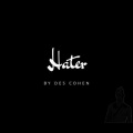 Des Cohen - Hater