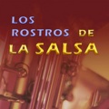 Los Rostros de la Salsa