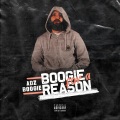 Boogie for a Reason (Explicit)