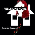 Amanda Hopewell - Feels Like Home