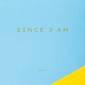 Bela - Since 3 AM