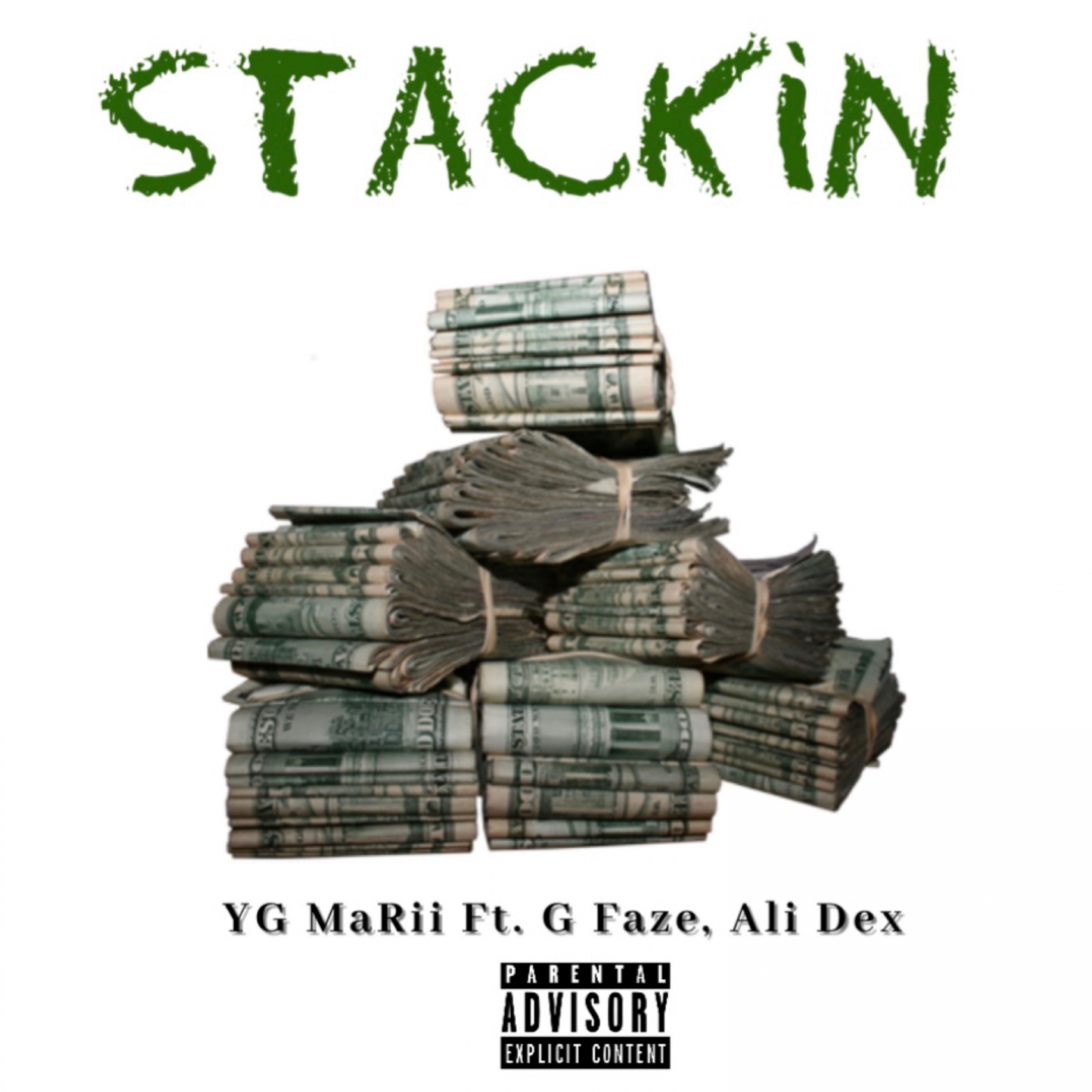 YG MaRii、G Faze、Ali Dex - Stackin (Explicit)