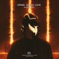 KLOUD - Crawl Outta Love (KLOUD Remix)