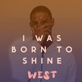 West - He Has So Much
