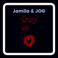 Jamila、Jog - Crazy 4u