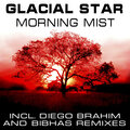 Glacial Star、Bibhas - Morning Mist (BibhasRemix)