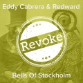 Redward、Eddy Cabrera - Bells of Stockhom (FutureClubMix)
