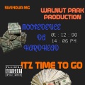 Moose Deuce - Itz Time to Go (Explicit)
