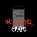 Baby Chapo、Bino - One Mo Chance (Explicit)