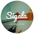 Sigala - Sweet Lovin'