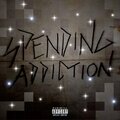 YXNG MILLZ、Luhh GaTT - SPENDING ADDICTION (Explicit)