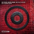We Play House (De La Swing Remix)