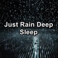 Just Rain Deep Sleep