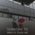 Someone To Watch Over Me