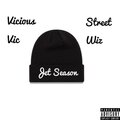 Street Wiz、vicious vic - Jet Season (Explicit)