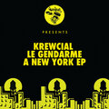 Le Gendarme (A New York EP)
