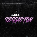 Baila Reggaeton