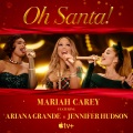 Mariah Carey、Ariana Grande、Jennifer Hudson - Oh Santa!