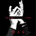 Mak - Save Me (Explicit)